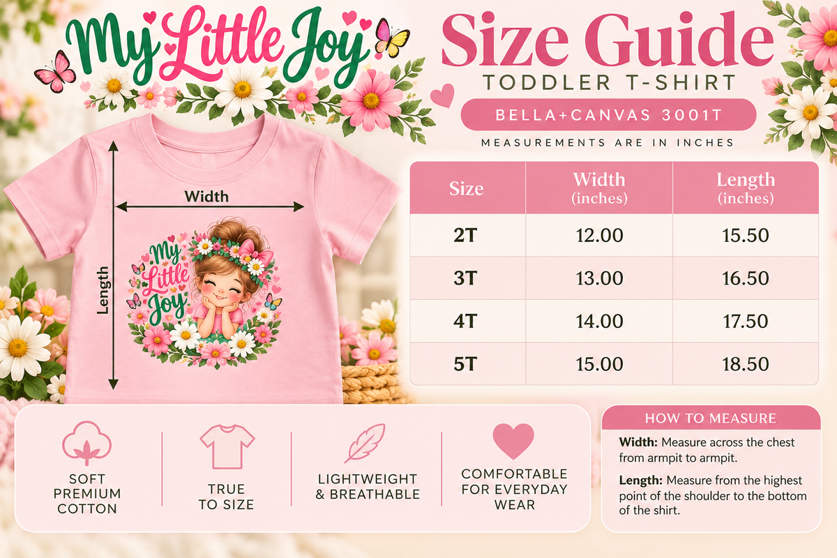 My Little Joy Toddler Girl T-Shirt – Cute Floral Graphic Tee, Girls Birthday Gift, Bella+Canvas 3001T